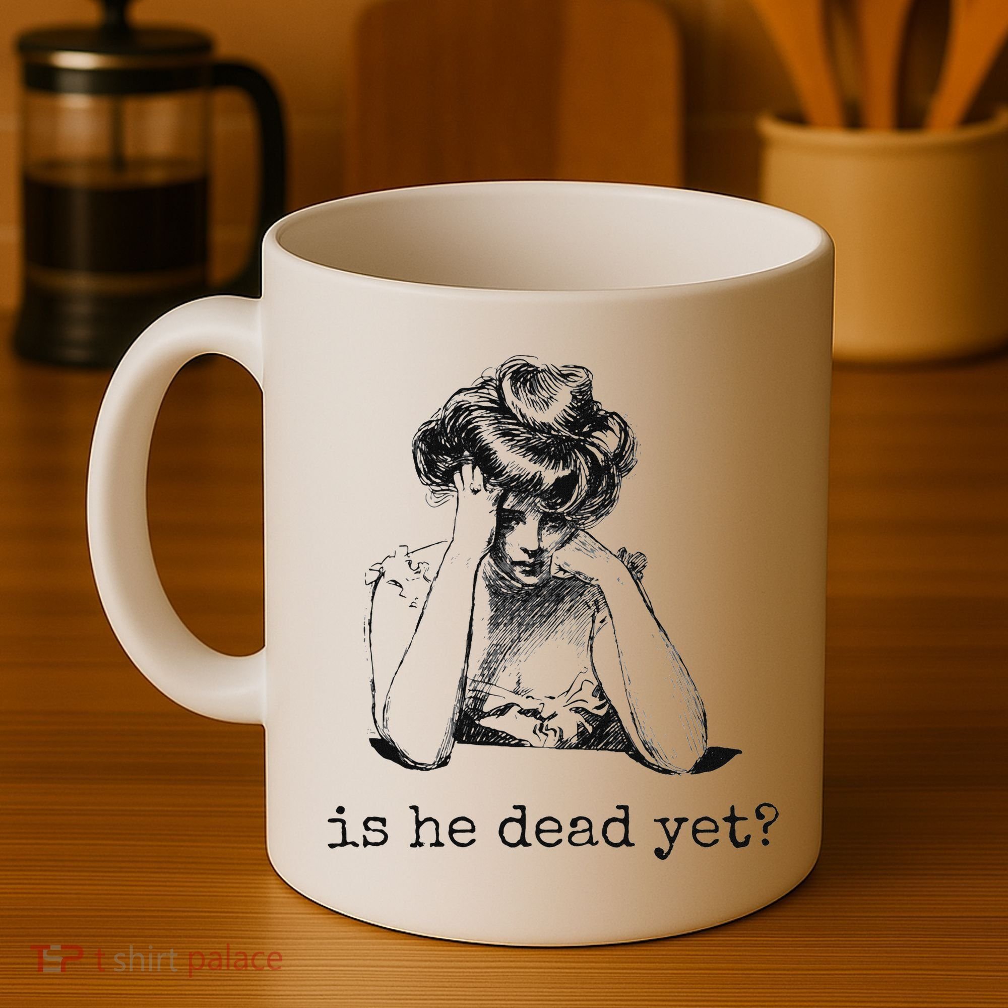 Is He Dead Yet Coffee Mug