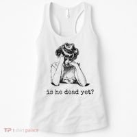 Is He Dead Yet Women's Tank Top thumb 0