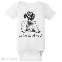 Is He Dead Yet Baby Bodysuit thumb 0