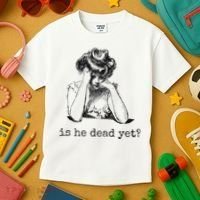 Is He Dead Yet Kids T-Shirt thumb 3