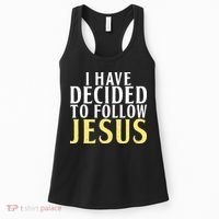 I have decided to follow Jesus God Religious Women's Tank Top thumb 0