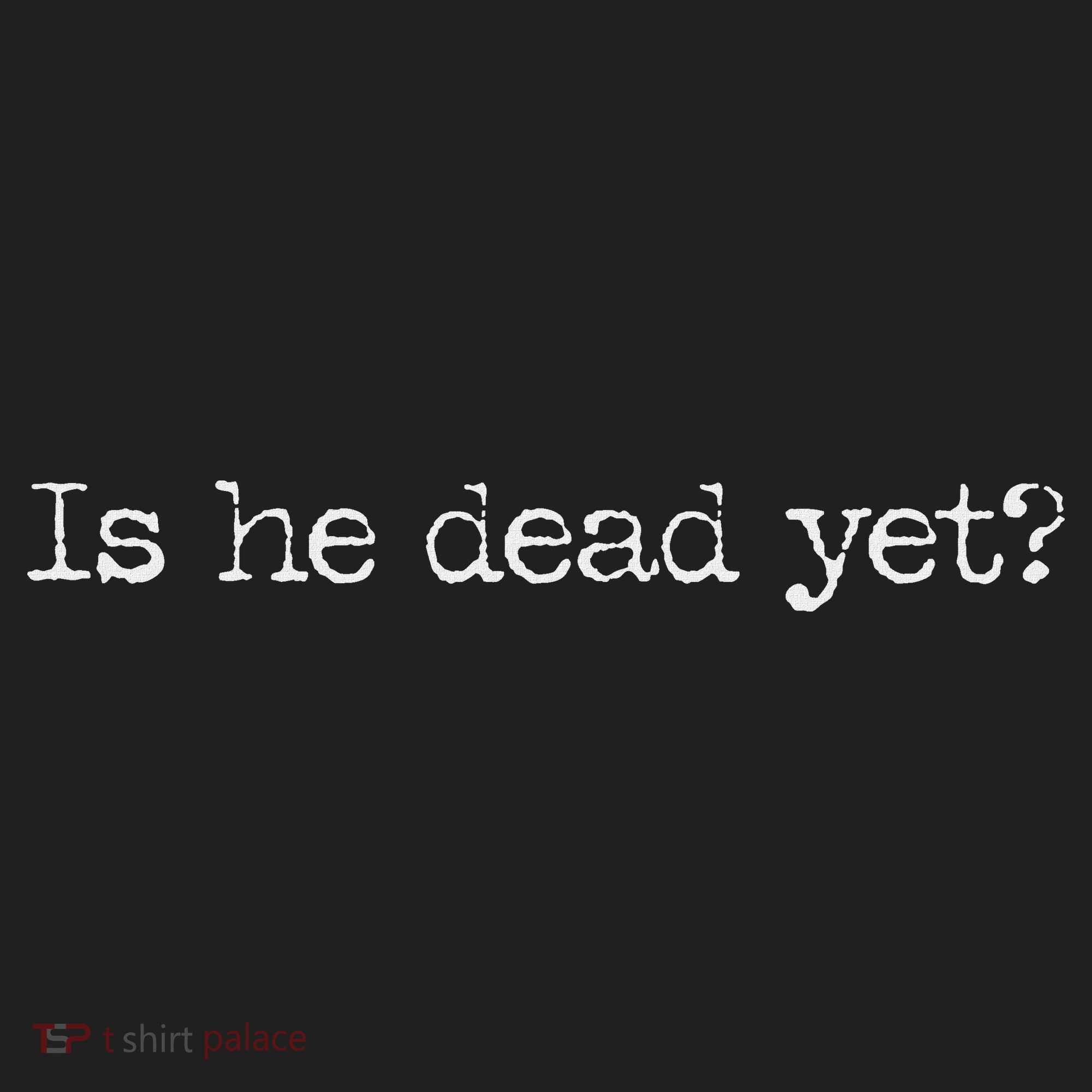 Is He Dead Yet Long Sleeve Golf Towel