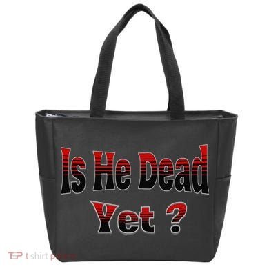 Is He Dead Yet Vintage Tote Bag