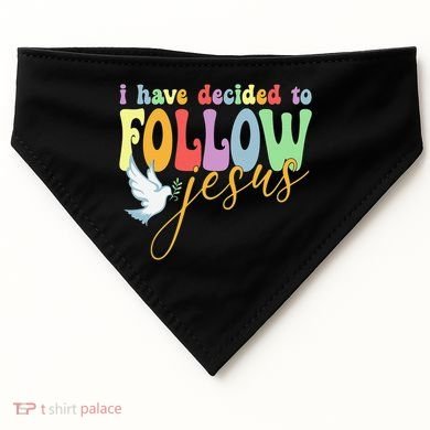 I Have Decided To Follow Jesus No Turning Back USA-Made Doggie Bandana