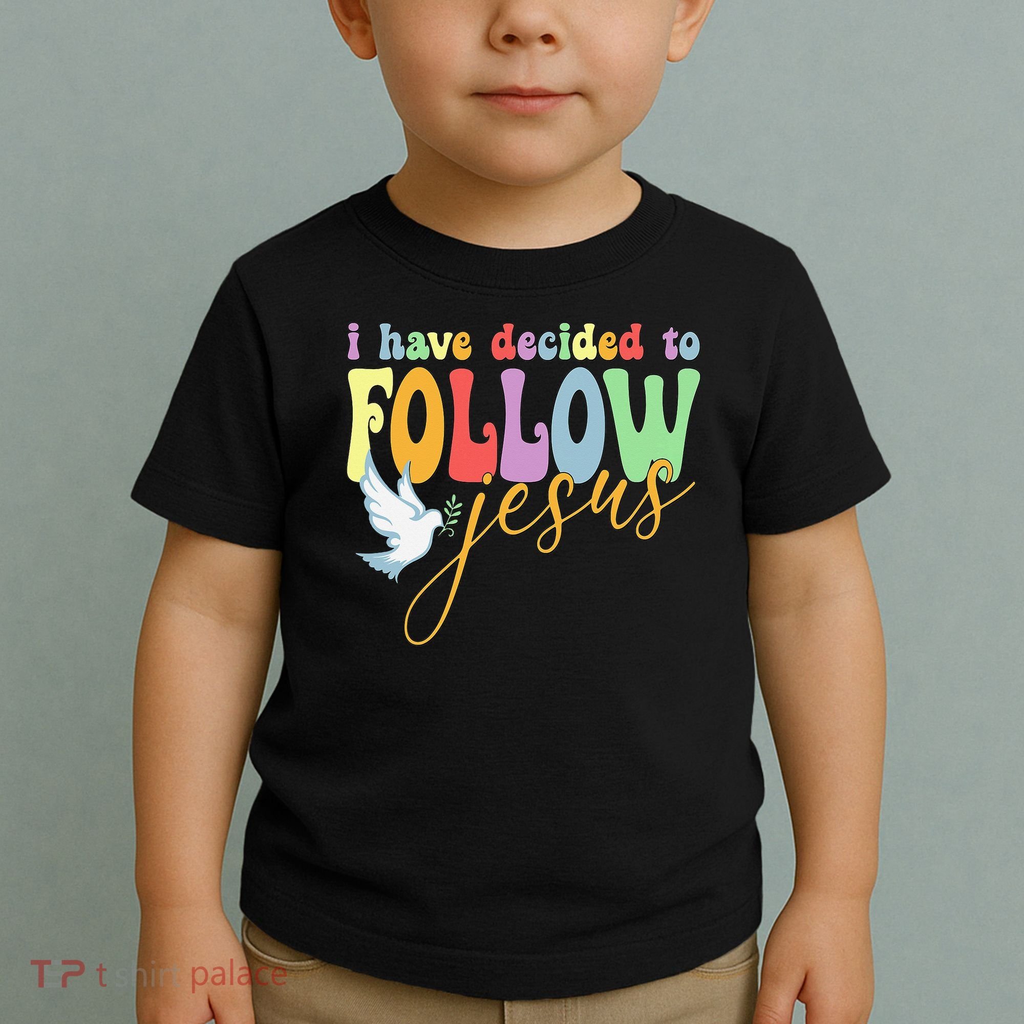 I Have Decided To Follow Jesus No Turning Back Toddler T-Shirt