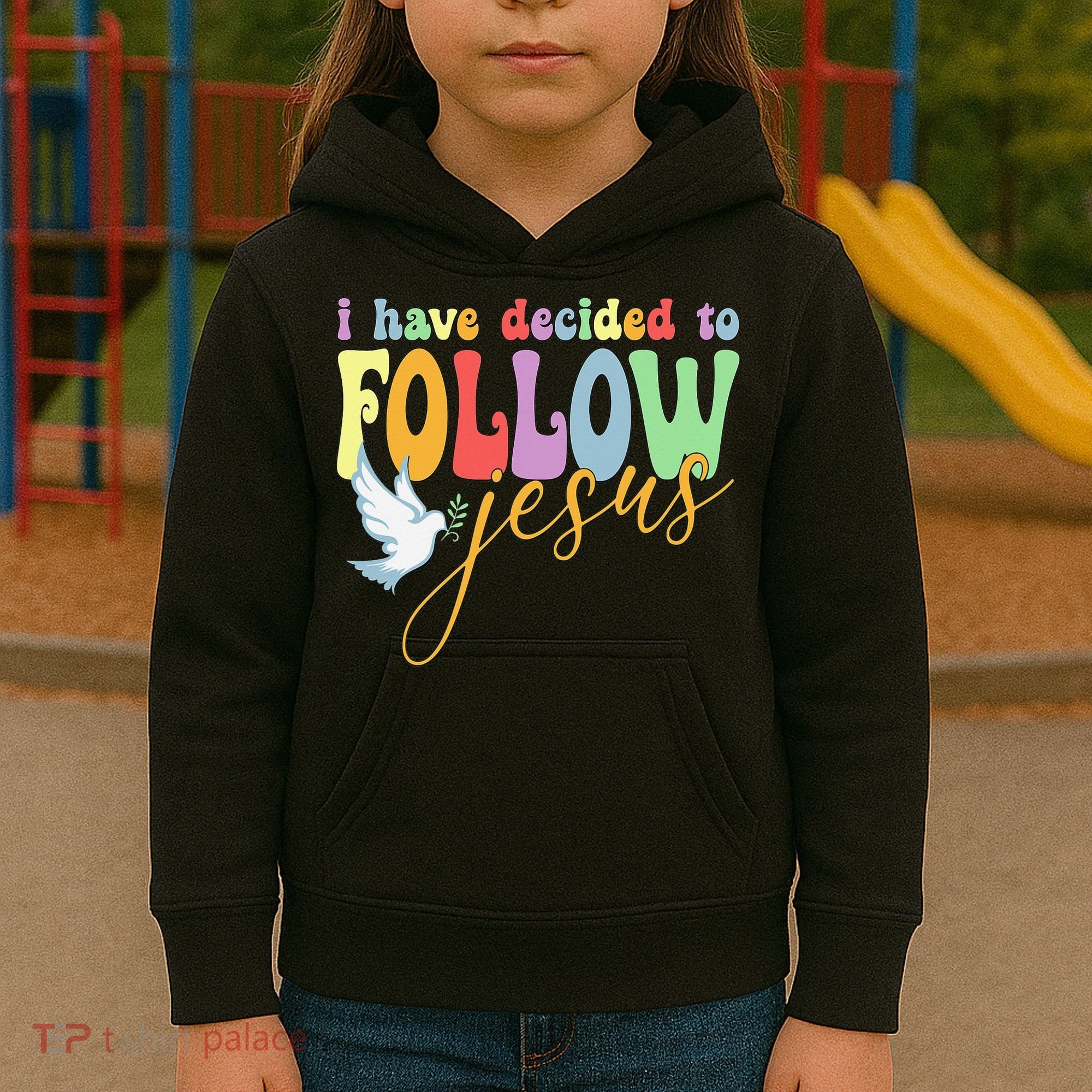 I Have Decided To Follow Jesus No Turning Back Kids Hoodie