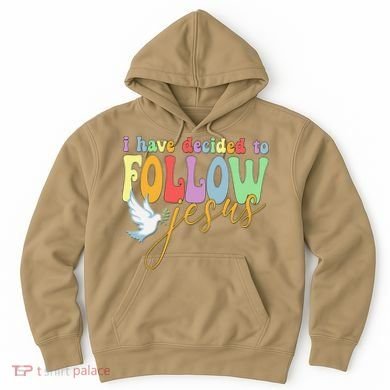 I Have Decided To Follow Jesus No Turning Back Hoodie