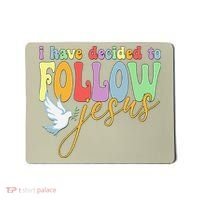 I Have Decided To Follow Jesus No Turning Back Mousepad thumb 0