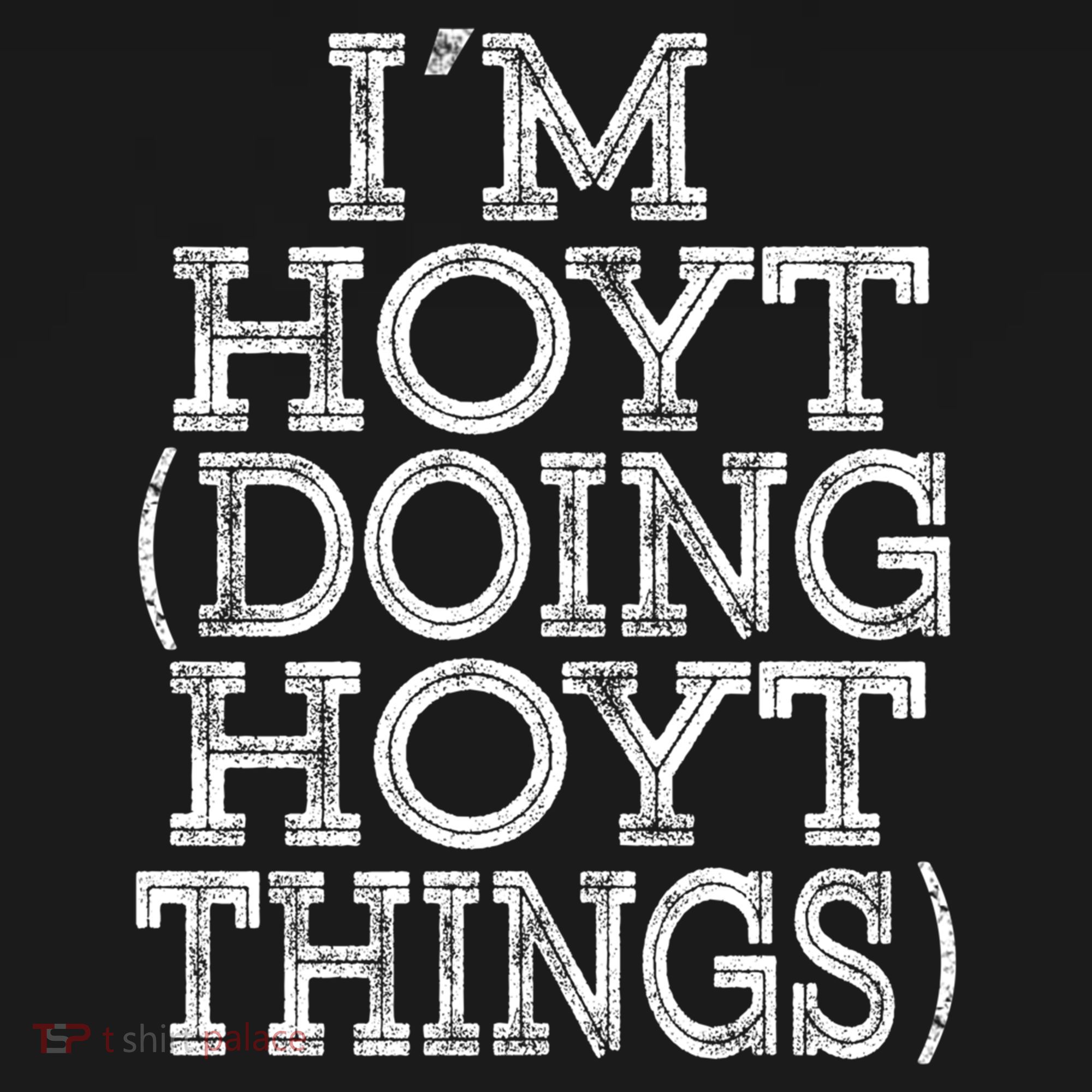 I'm Hoyt Doing Hoyt Things Family Reunion First Name Cute Gift Women's Hoodie