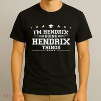 Im Hendrix Doing Hendrix Things T-Shirt thumb 3