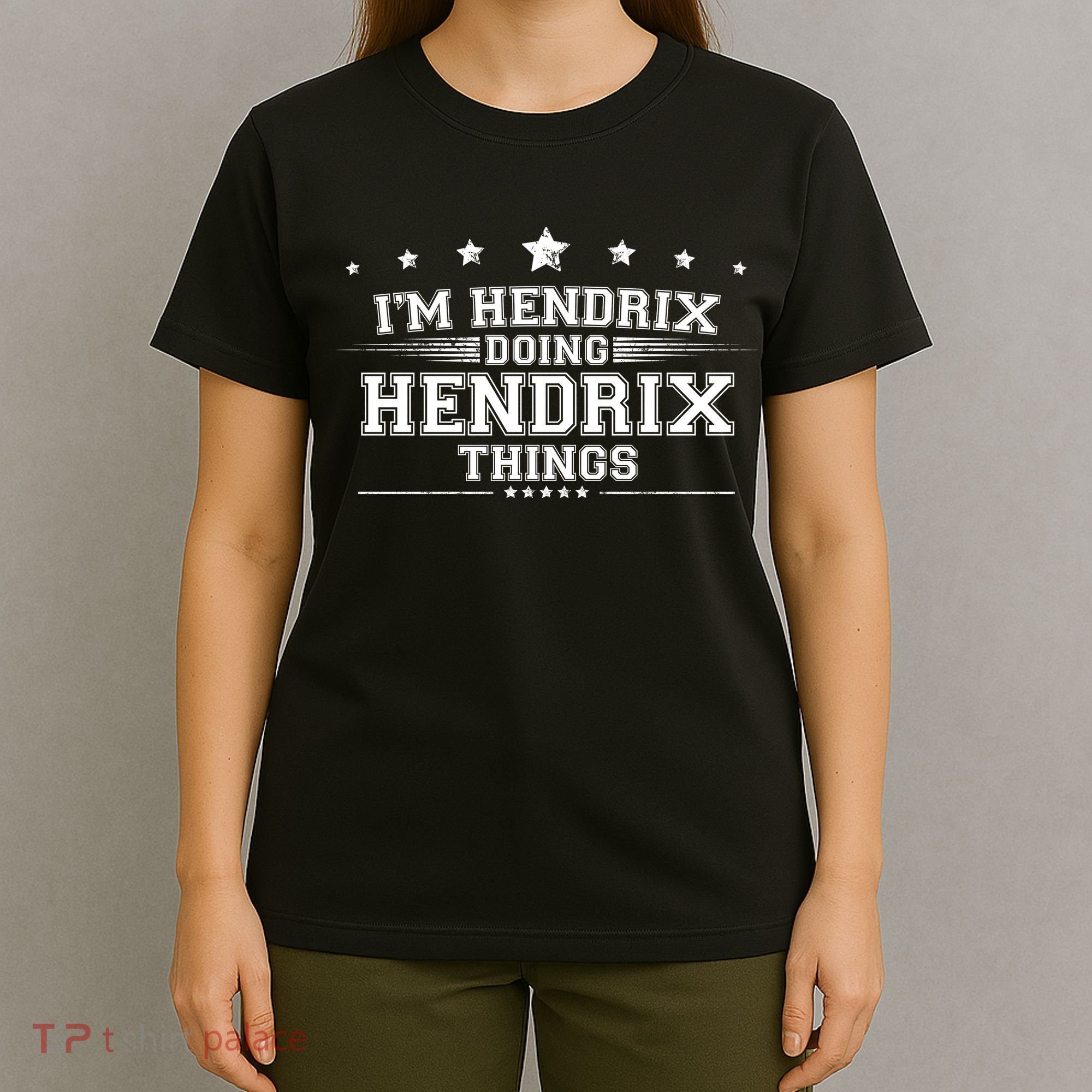 Im Hendrix Doing Hendrix Things T-Shirt