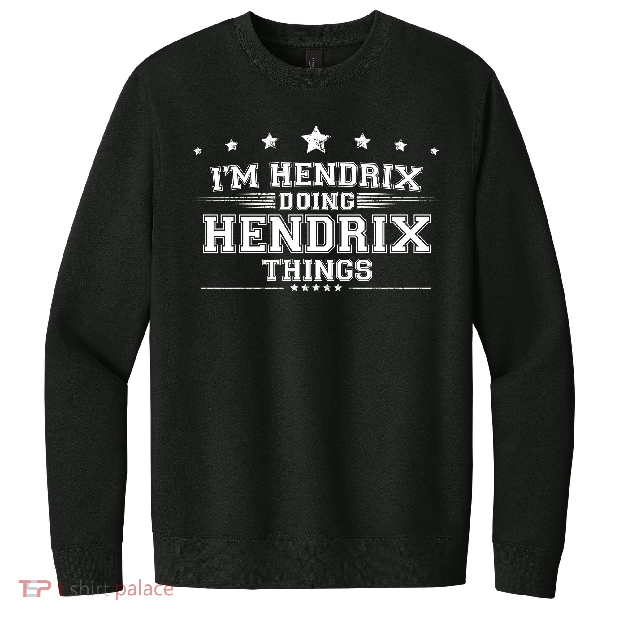 Im Hendrix Doing Hendrix Things V.I.T. Fleece Crew Sweatshirt