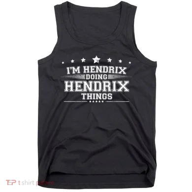 Im Hendrix Doing Hendrix Things Tank Top