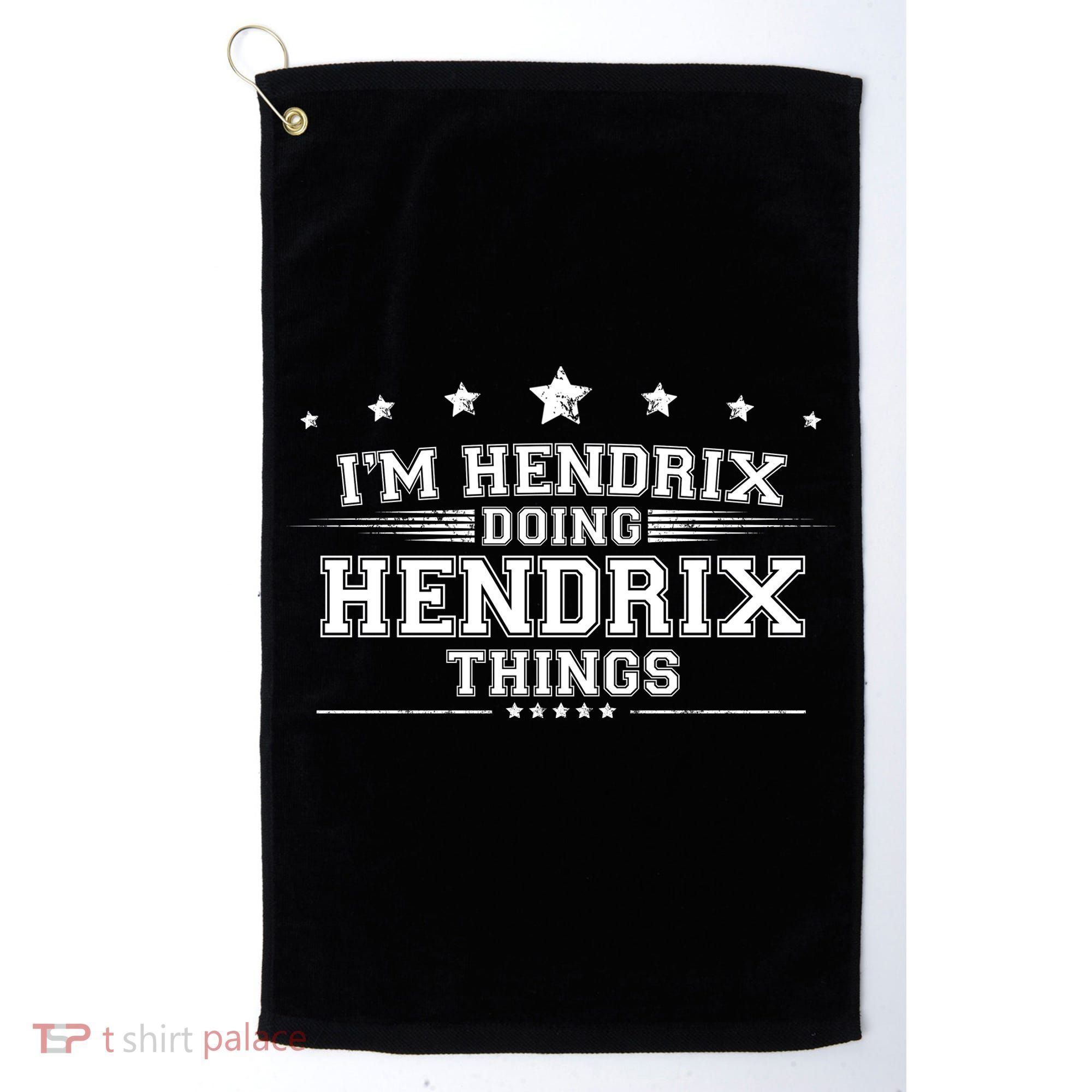 Im Hendrix Doing Hendrix Things Golf Towel