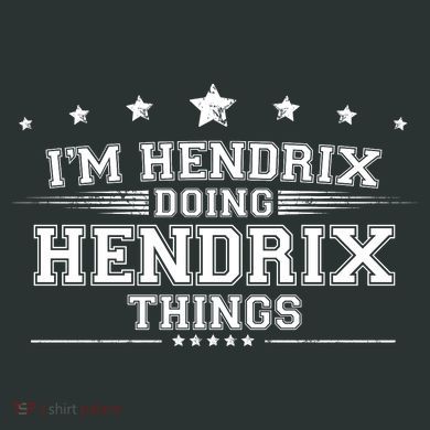 Im Hendrix Doing Hendrix Things Infant Baby Jersey Bodysuit