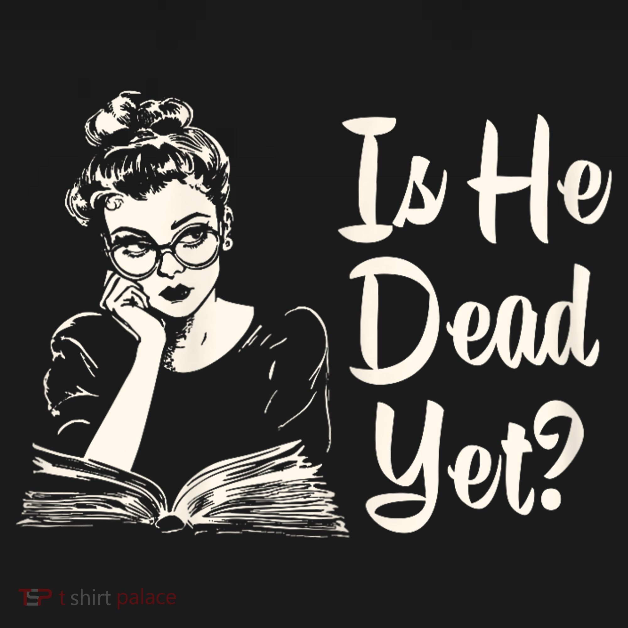 Is He Dead Yet Is He Dead Yet Long Sleeve Shirt