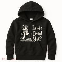 Is He Dead Yet Is He Dead Yet Kids Hoodie thumb 0