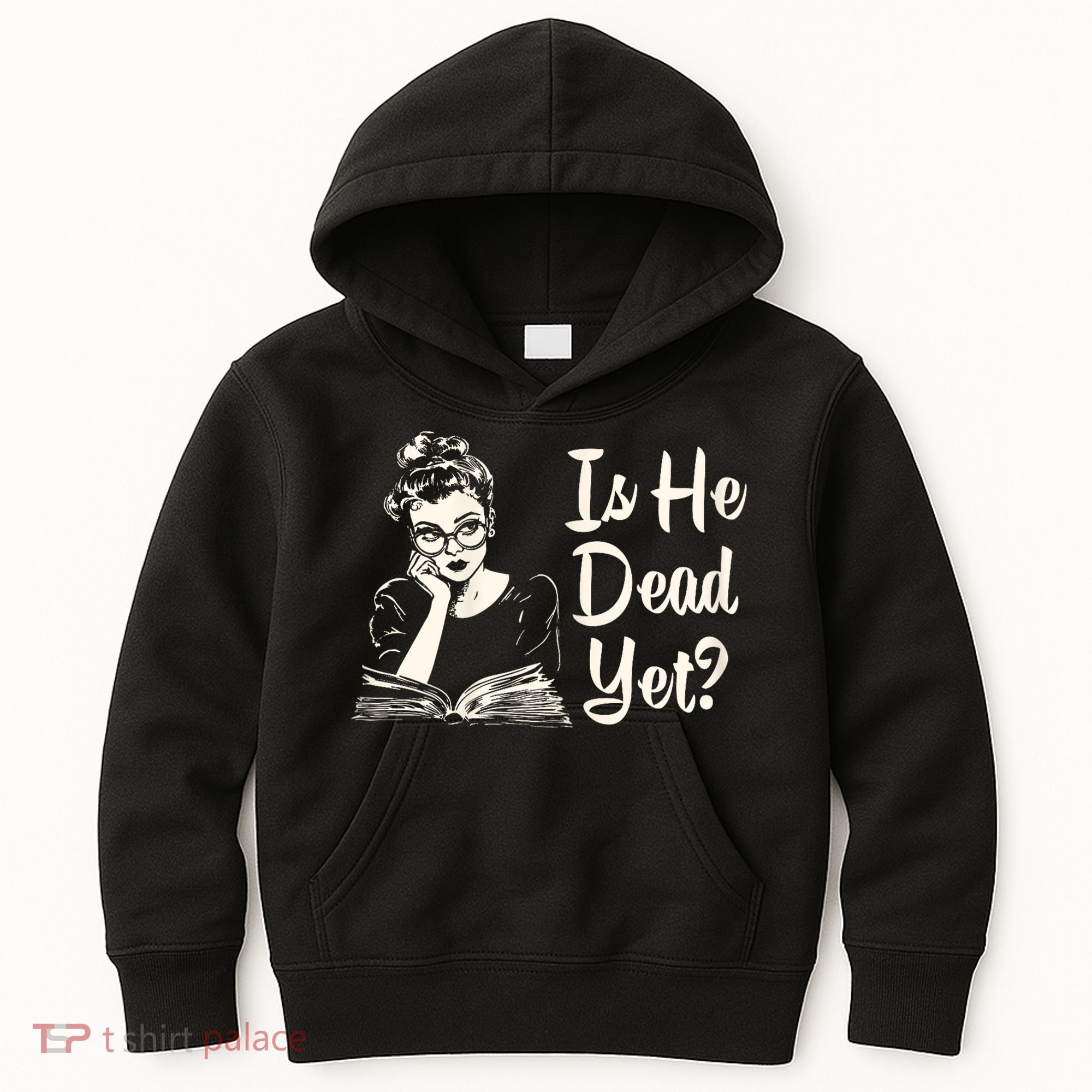 Is He Dead Yet Is He Dead Yet Kids Hoodie
