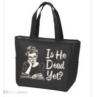 Is He Dead Yet Is He Dead Yet Tote Bag thumb 3