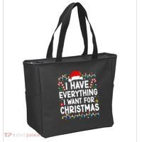 I Have Everything I Want For Christmas Tote Bag thumb 2