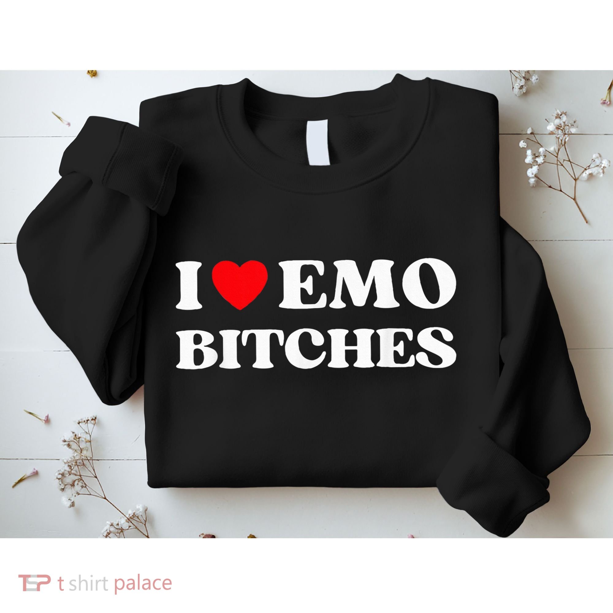 I Heart Emo Bitches Funny Quote Red Heart Emo Girl Style Sweatshirt