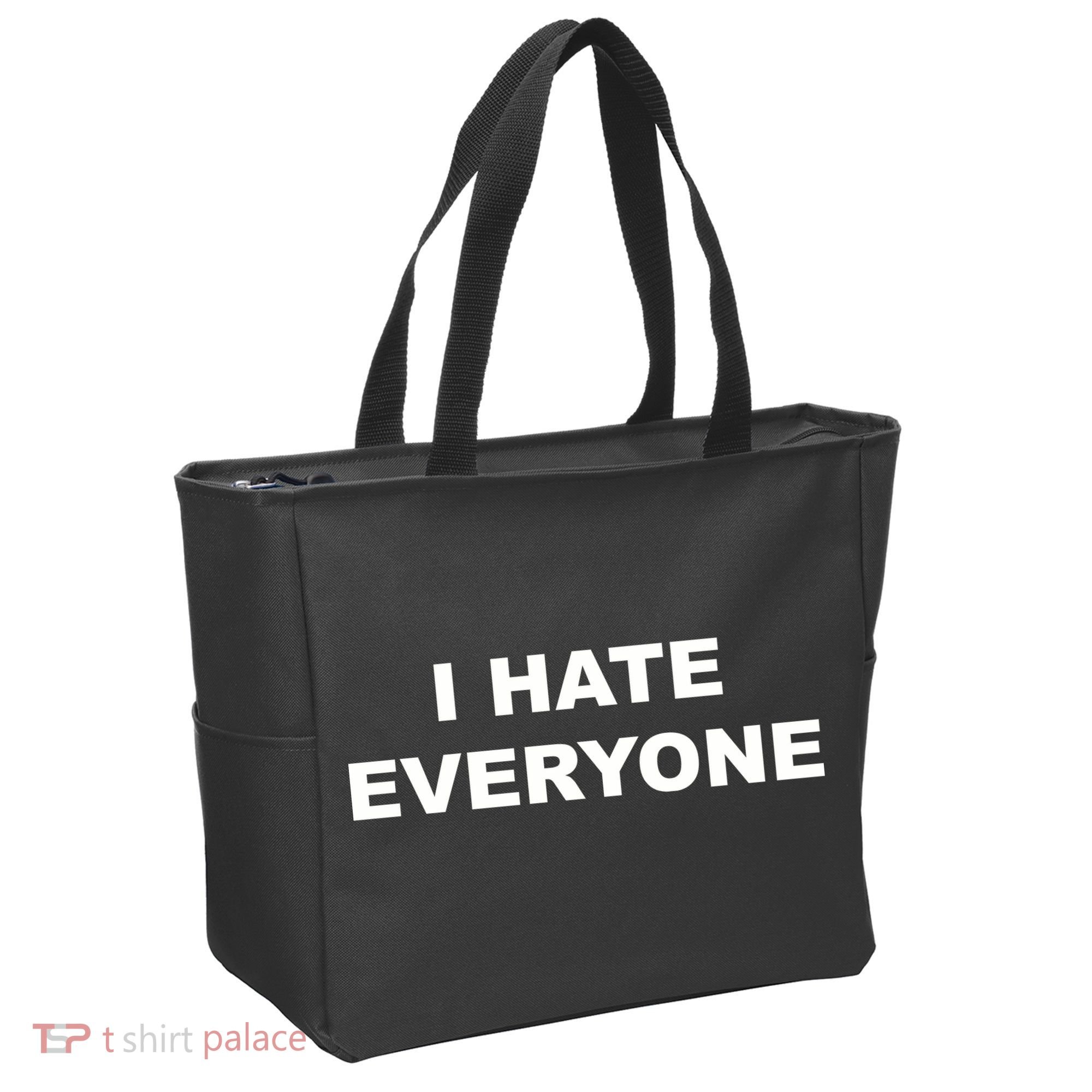 I Hate Everyone Tote Bag