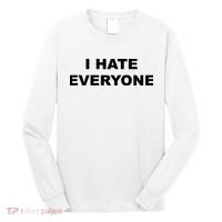 I Hate Everyone Long Sleeve Shirt thumb 0