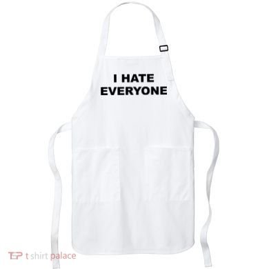 I Hate Everyone Apron