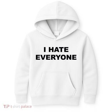 I Hate Everyone Kids Hoodie
