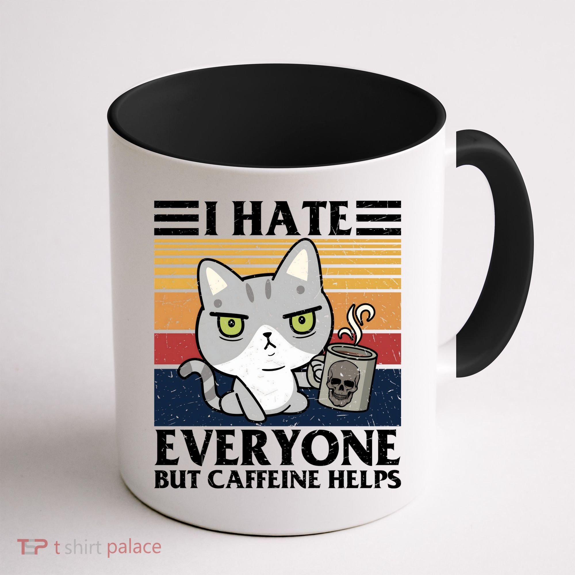 I Hate Everyone But Caffeine Helps Funny Cat Coffee Mug