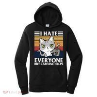 I Hate Everyone But Caffeine Helps Funny Cat Women's Hoodie thumb 0