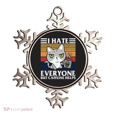 I Hate Everyone But Caffeine Helps Funny Cat Ornament