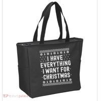 I Have Everything I Want For Christmas Its Me Im Everything Tote Bag thumb 2