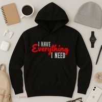 I Have Everything I Need I Am Everything Matching Couple Hoodie thumb 3