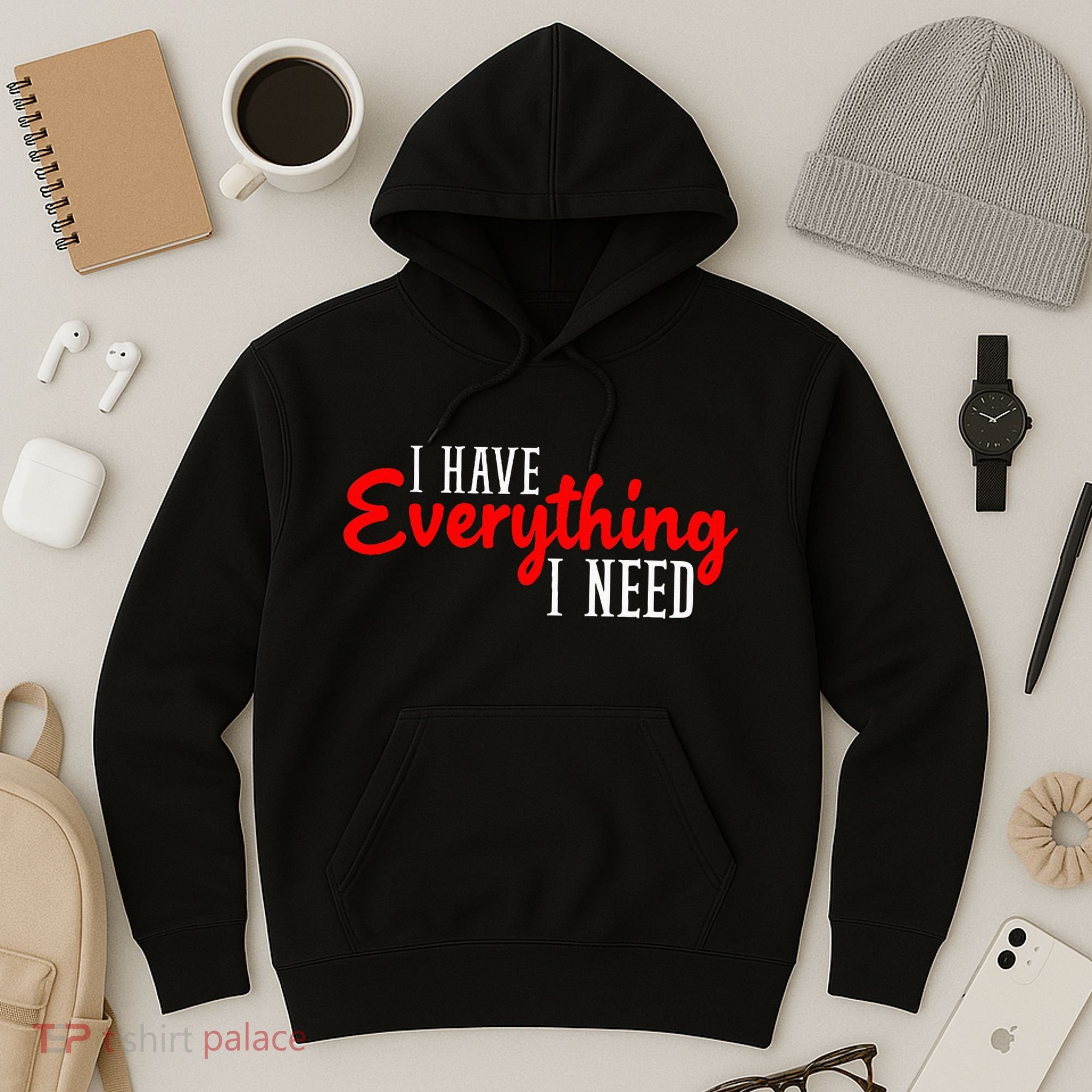 I Have Everything I Need I Am Everything Matching Couple Hoodie