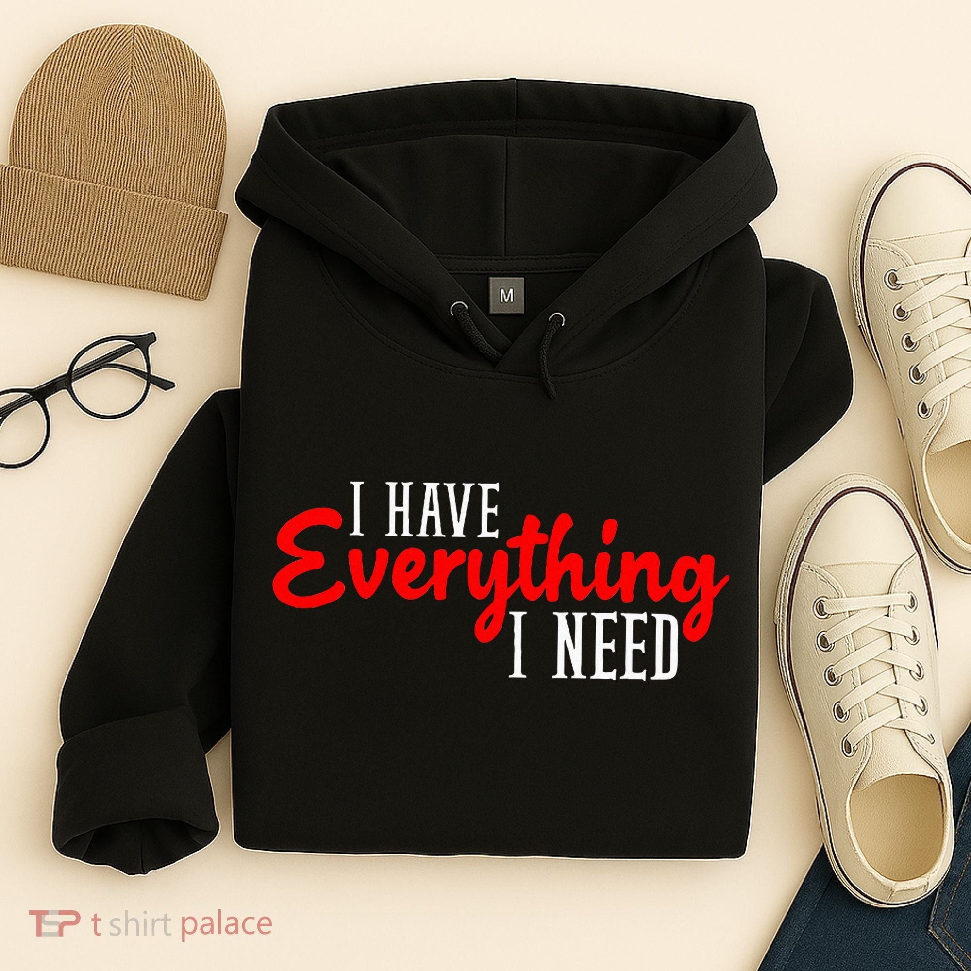 I Have Everything I Need I Am Everything Matching Couple Hoodie
