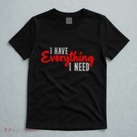 I Have Everything I Need I Am Everything Matching Couple T-Shirt thumb 5