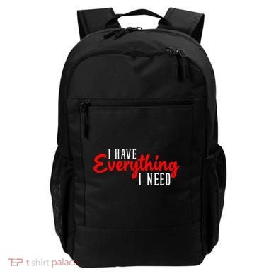 I Have Everything I Need I Am Everything Matching Couple Backpack