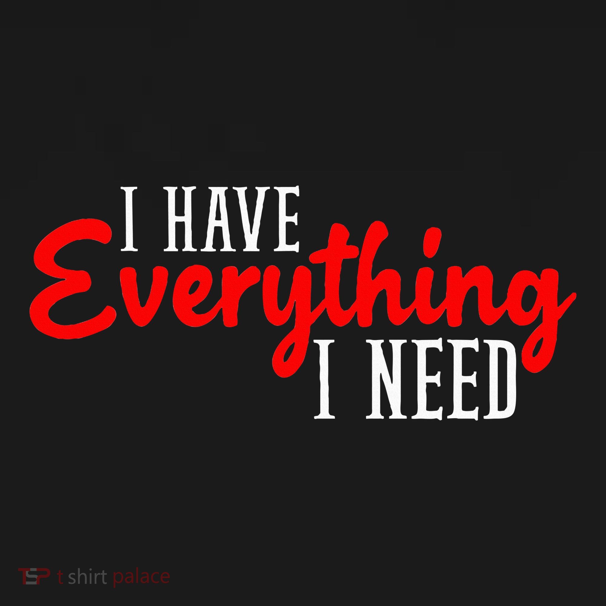 I Have Everything I Need I Am Everything Matching Couple Polo