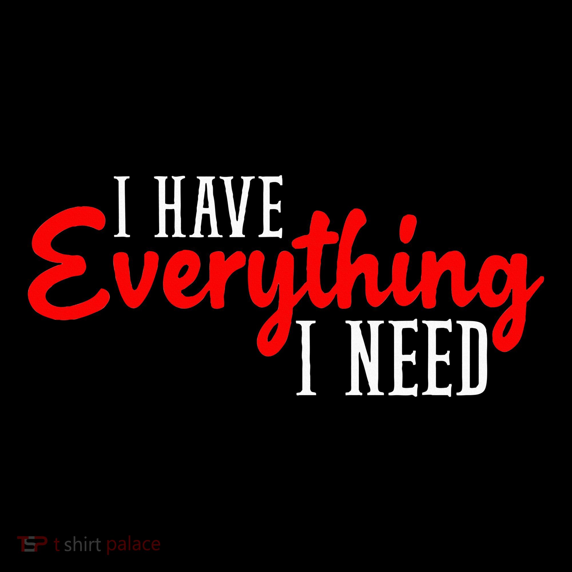 I Have Everything I Need I Am Everything Matching Couple Women's Hoodie