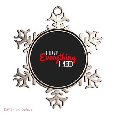 I Have Everything I Need I Am Everything Matching Couple Ornament