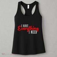 I Have Everything I Need I Am Everything Matching Couple Women's Tank Top thumb 3