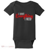 I Have Everything I Need I Am Everything Matching Couple Baby Bodysuit thumb 0