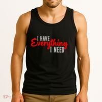 I Have Everything I Need I Am Everything Matching Couple Tank Top thumb 3