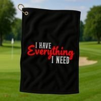 I Have Everything I Need I Am Everything Matching Couple Golf Towel thumb 1