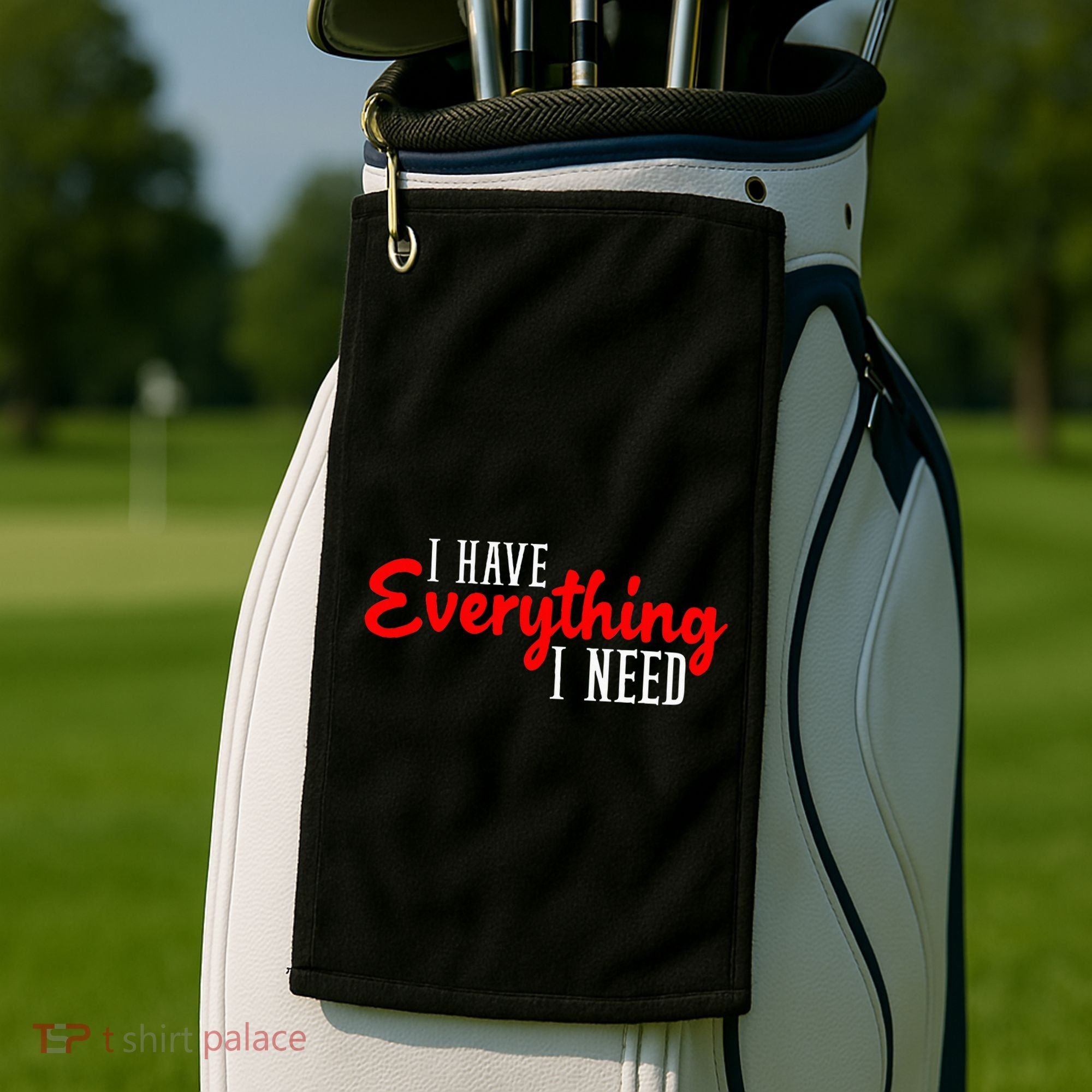I Have Everything I Need I Am Everything Matching Couple Golf Towel