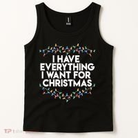 I Have Everything I Want For Christmas Funny Xmas Couples Tank Top thumb 2