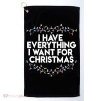 I Have Everything I Want For Christmas Funny Xmas Couples Golf Towel thumb 0