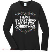 I Have Everything I Want For Christmas Funny Xmas Couples Women's Long Sleeve Shirt thumb 0