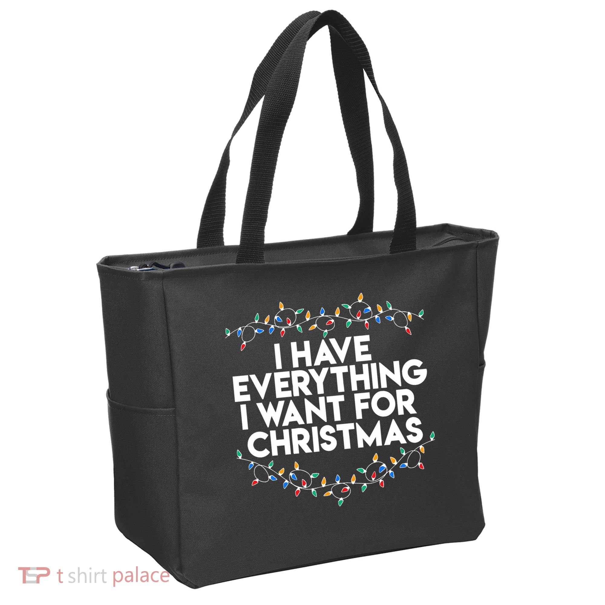 I Have Everything I Want For Christmas Funny Xmas Couples Tote Bag